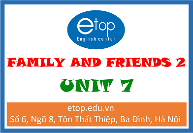 Family And Friends 2 - Unit 7 - Track 72+73+74+75